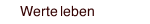 Werte leben